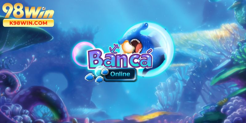 Những sảnh cược được ưa chuộng hàng đầu ngư trường 98win